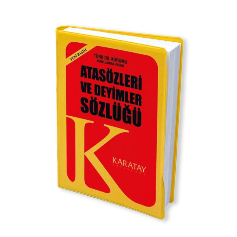 Atasözleri ve Deyimler Sözlüğü - Plastik Sarı Kapak